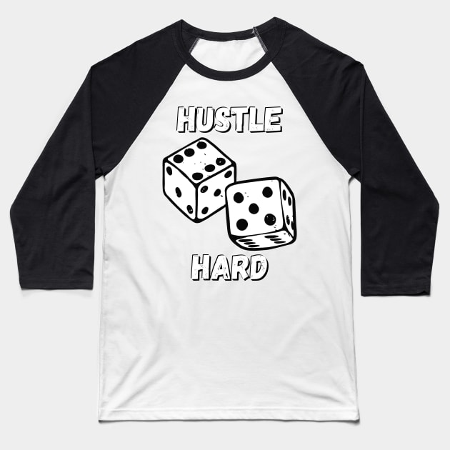 Hustle Hard Bold Moves Baseball T-Shirt by Claudia Williams Apparel